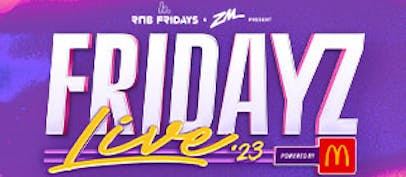 Fridayz Live is coming this November!