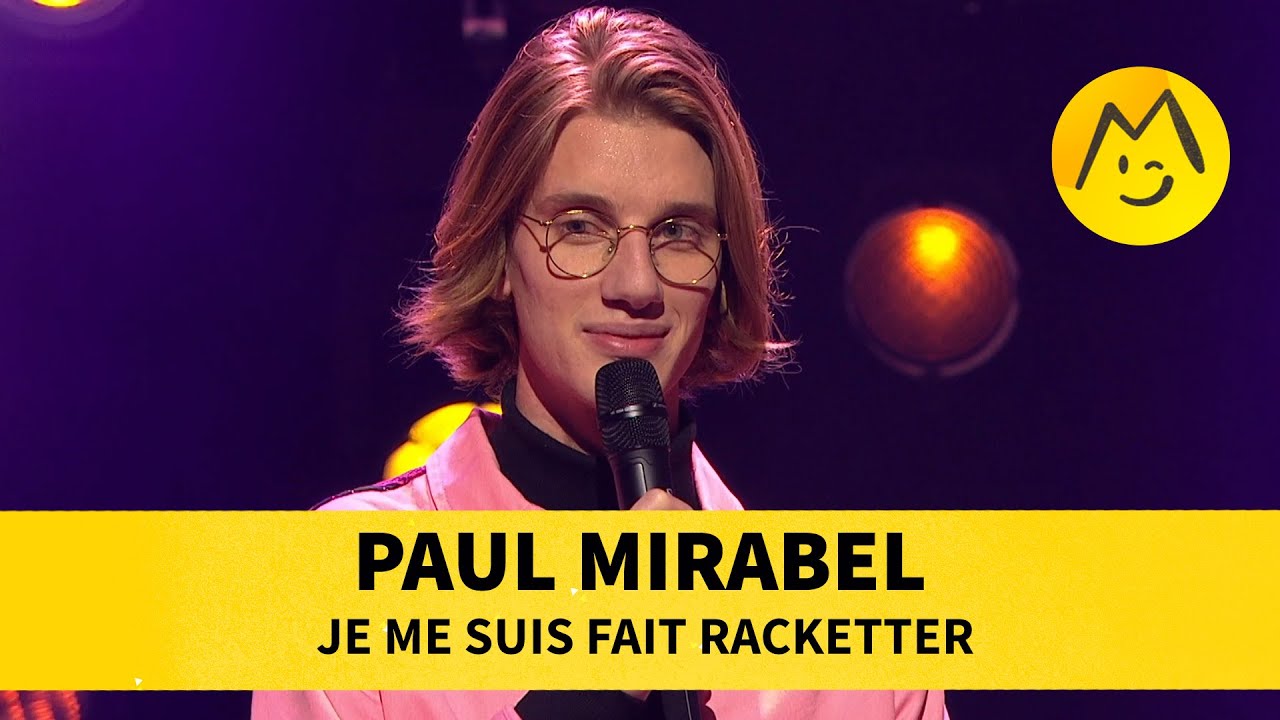 Paul Mirabel Je Me Suis Fait Racketter