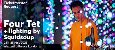 Ticketmaster Request: Four Tet