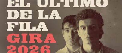 El Último de la Fila regresa a los escenarios en 2026