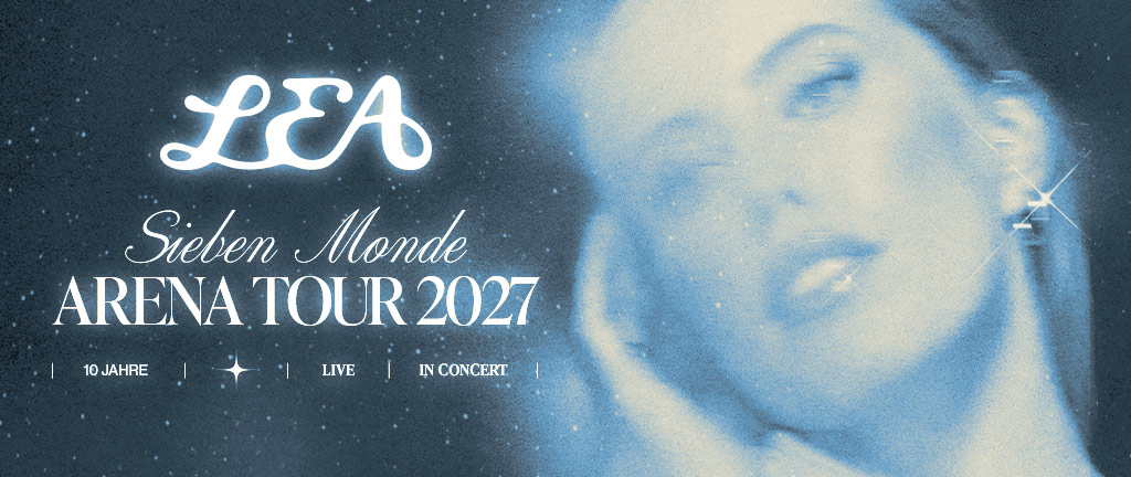 Alle Infos zum LEA Vorverkauf