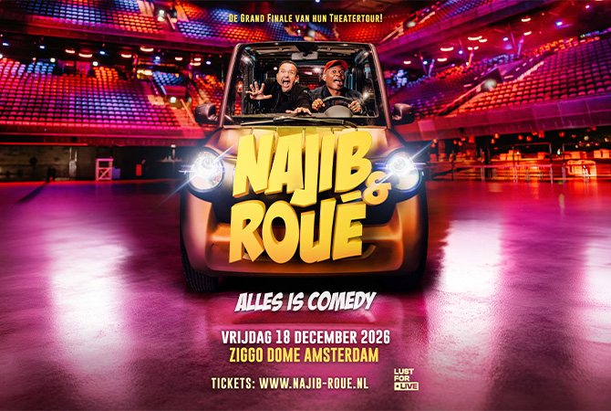 Najib & Roué: Alles is Comedy | 18 december 2026 | Tickets & data
