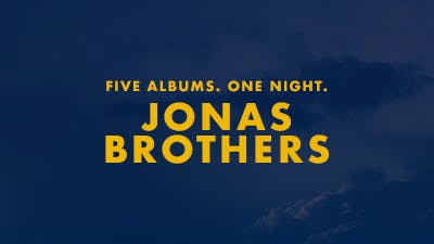Jonas Brothers: Five Albums. One Night Parking - Sep 28