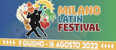 Milano Latin Festival: la casa della musica latino-americana