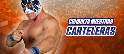 Conoce la cartelera de la mejor lucha del mundo