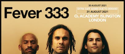 FEVER 333 add second London date
