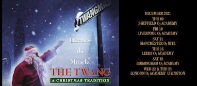 The Twang announce Twangmas 2021