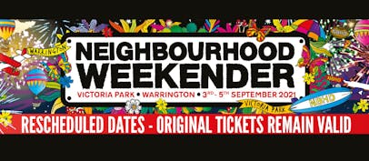 Neighbourhood Weekender moves to September 2021